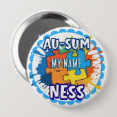 Autism Awareness Ausomeness pin badge Ronde Button 4,0 Cm (Voorkant /achterkant)