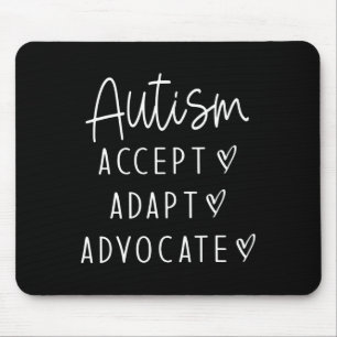 Autism Awareness Autism Accept Advocate Advocate Muismat