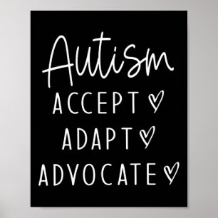 Autism Awareness Autism Accept Advocate Advocate Poster