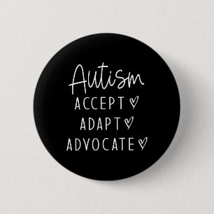 Autism Awareness Autism Accept Advocate Advocate Ronde Button 5,7 Cm