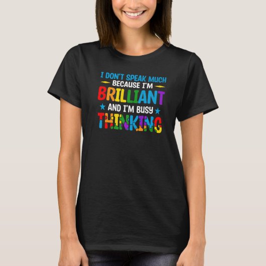 Autism Awareness Boys I Don't Speak Much I'm Busy T-shirt (Voorkant)