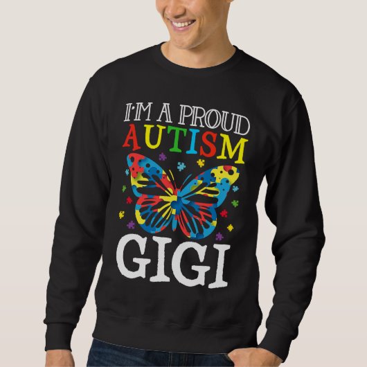 Autism Awareness Butterfly I'm a Proud Autism Gigi Trui (Voorkant)