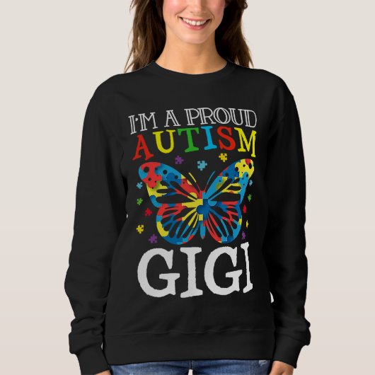 Autism Awareness Butterfly I'm a Proud Autism Gigi Trui (Voorkant)