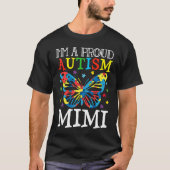 Autism Awareness Butterfly I'm a Proud Autism Mimi T-shirt (Voorkant)