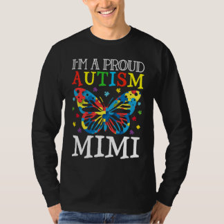 Autism Awareness Butterfly I'm a Proud Autism Mimi T-shirt