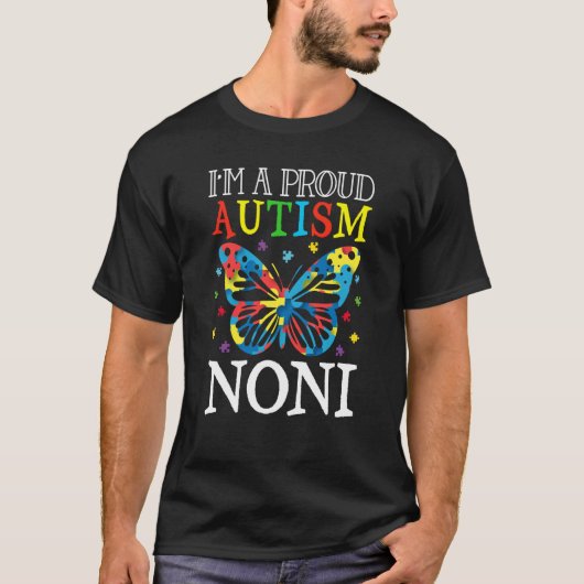 Autism Awareness Butterfly I'm a Proud Autism Noni T-shirt (Voorkant)