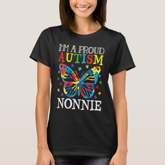 Autism Awareness Butterfly I'm a Proud Autism Nonn T-shirt (Voorkant)