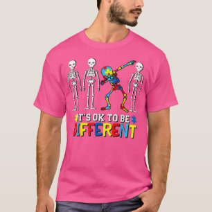 Autism Awareness Dabbing Skeleton is ok om te word T-shirt