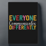 Autism Awareness Everyone Communicates Differently Fotoplaat<br><div class="desc">Funny Autism Shirt for kids for him Funny Autism Awareness 2022 Shirt</div>