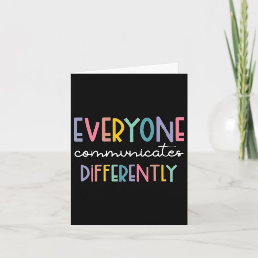 Autism Awareness Everyone Communicates Differently Kaart (Voorkant)