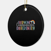 Autism Awareness Everyone Communicates Differently Keramisch Ornament (Links)