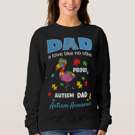 Autism Awareness Father Love Proud Autism Son Dad  Trui (Voorkant)
