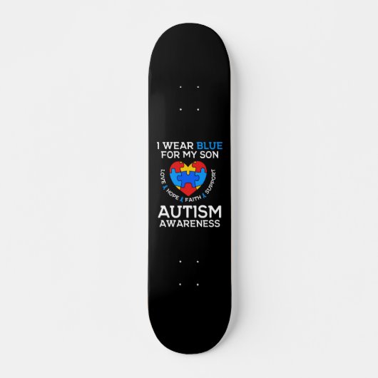 Autism Awareness I Wear Blue For My Son Persoonlijk Skateboard (Voorkant)