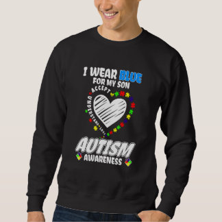 Autism Awareness I Wear Blue For My Son Trui