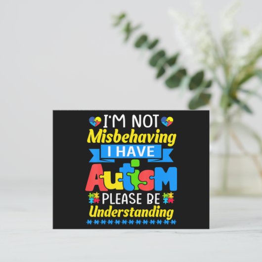 Autism Awareness I'm Not Misbehaving I Have Autism Briefkaart (Staand voorkant)