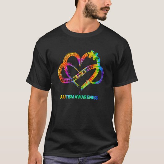 Autism Awareness Infinity Heart Love Needs No Word T-shirt (Voorkant)