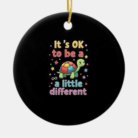 Autism Awareness It's Ok To Be A Little Different Keramisch Ornament (Voorkant)