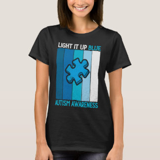 Autism Awareness Light It Up Blue Autism Awarenes T-shirt