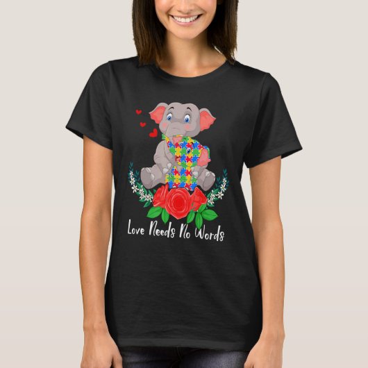 Autism Awareness Love Noeds No Words Elephant Supp T-shirt (Voorkant)