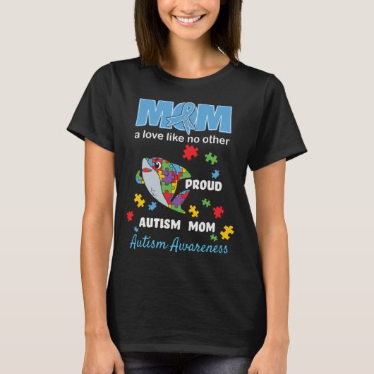 Autism Awareness Mam Moeder Love Proud Autisme Mam T-shirt (Voorkant)