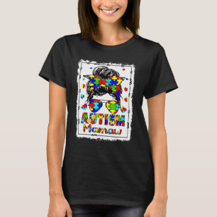 Autism Awareness Mamaw Life Messy Bun Bleaching Mo T-shirt