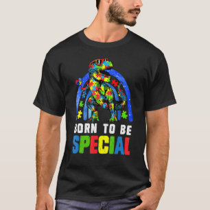 Autism Awareness Month Dinosaur Born Special Toddl T-shirt