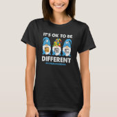 Autism Awareness Month Gnomes Its Ok To Be Differe T-shirt (Voorkant)