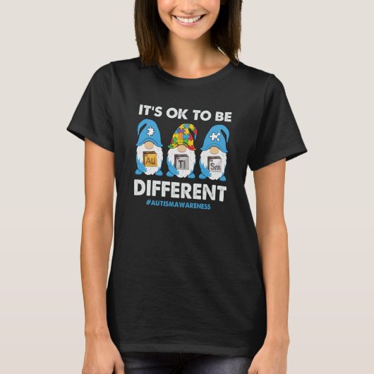 Autism Awareness Month Gnomes Its Ok To Be Differe T-shirt (Voorkant)