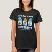 Autism Awareness Month Gnomes Its Ok To Be Differe T-shirt (Voorkant)