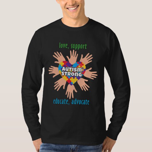Autism Awareness Month Love Support Educate Advoca T-shirt (Voorkant)