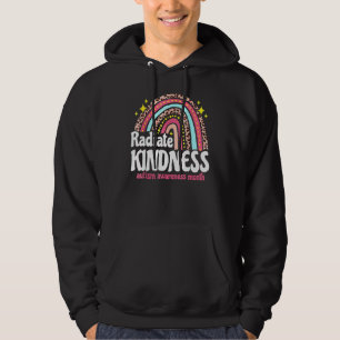 Autism Awareness Month Radiate Kindness Teacher Ra Hoodie