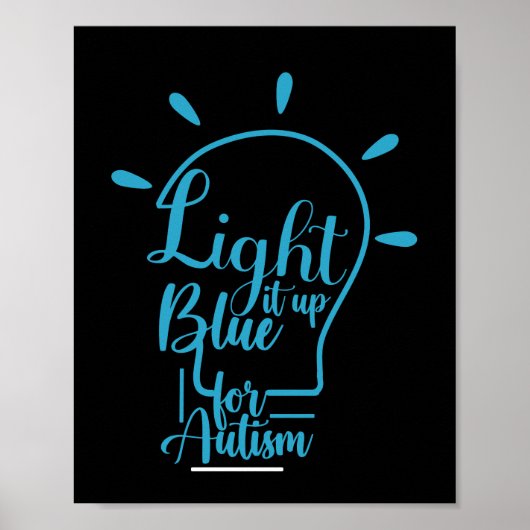 Autism Awareness Month Support Light It Up Blue Poster (Voorkant)