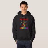 Autism Awareness Please Be Patient With Me I Have  Hoodie (Voorkant volledig)