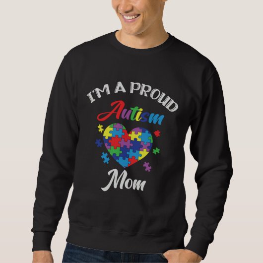 Autism Awareness Proud Autism Mom Support Autism   Trui (Voorkant)
