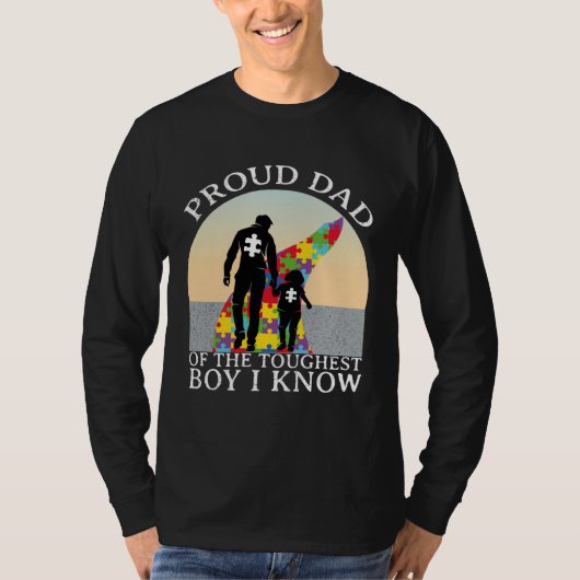 Autism Awareness  Proud Dad Of The Toughest Boy I  T-shirt (Voorkant)