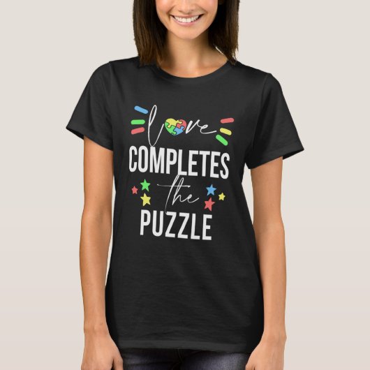 Autism Awareness Quote Love Completes The Circle F T-shirt (Voorkant)