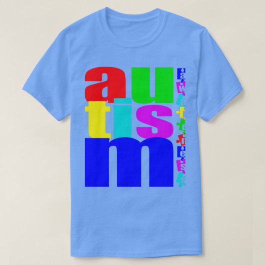 Autism Awareness QUOTES Autism Day Gift Autist 4 T-shirt (Design voorkant)
