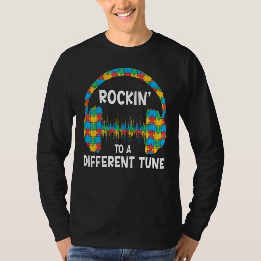 Autism Awareness Rocking To A Different Tune For G T-shirt (Voorkant)