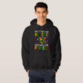 Autism Awareness Society Say Im Autistic God Says  Hoodie (Voorkant volledig)