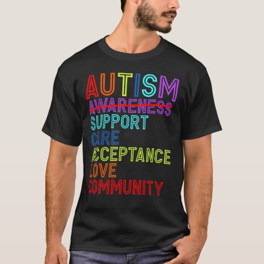 Autism Awareness Support Care Acceptance Love Comm T-shirt (Voorkant)
