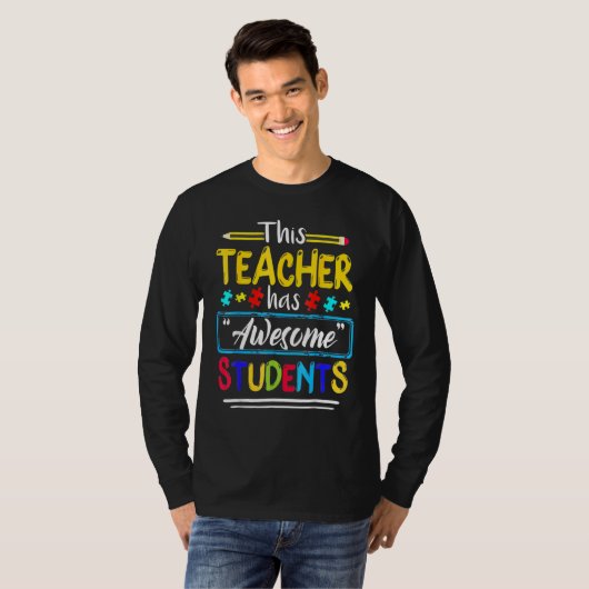 Autism Awareness This Teacher Has Awesome Student T-shirt (Voorkant volledig)