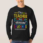Autism Awareness This Teacher Has Awesome Student T-shirt (Voorkant)