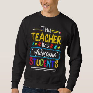 Autism Awareness This Teacher Has Awesome Student Trui
