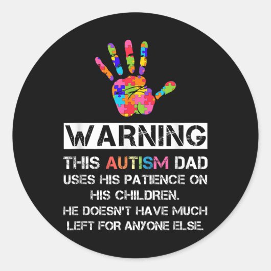 Autism Awareness Warning This Autism Dad Ronde Sticker (Voorkant)