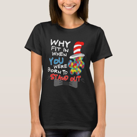 Autism Awareness Why Fit In Doctor Teacher Cat In  T-shirt (Voorkant)