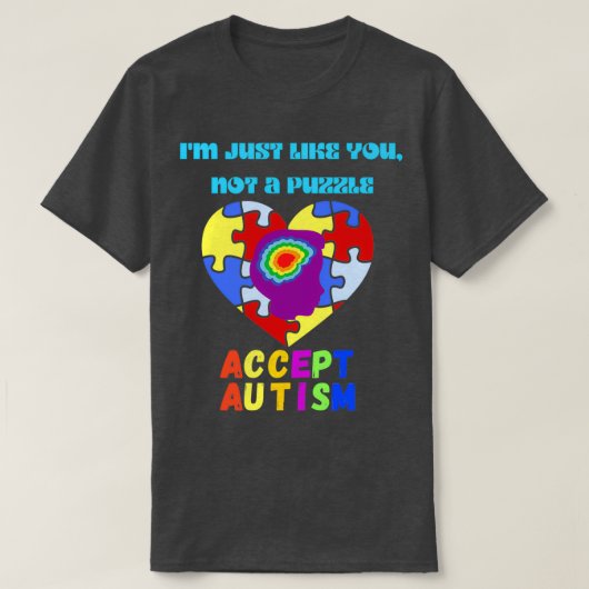 Autism Blue Im net als jij accepteren T-shirt (Design voorkant)