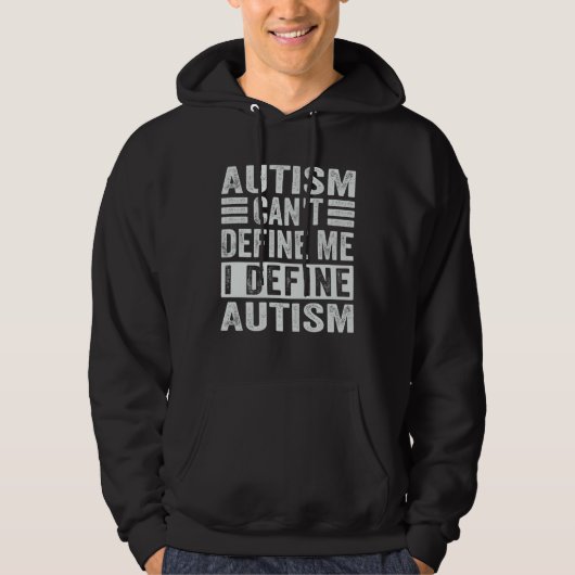 Autism Can t Define Me I Define Autism  Awareness Hoodie (Voorkant)