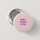 Autism Cute Button (Voorkant /achterkant)