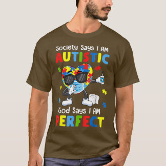 Autism Dabbing Society zegt dat ik autistisch ben  T-shirt