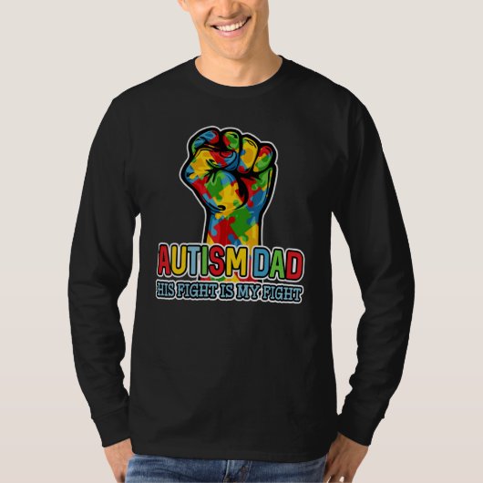 Autism Dad His Fight Is My Fight Puzzle Fist Pul T-shirt (Voorkant)